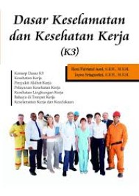 Dasar keseleamatan dan kesehatan kerja