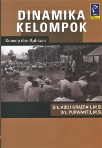 Dinamika Kelompok konsep dan aplikasi